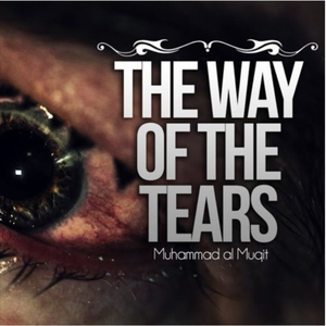 The Way of The Tears