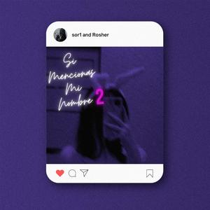 Si Mencionas Mi Nombre 2