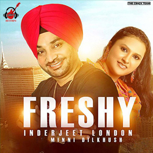 Freshy (feat. Minni Dilkhush)
