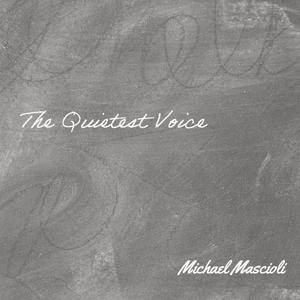 The Quietest Voice