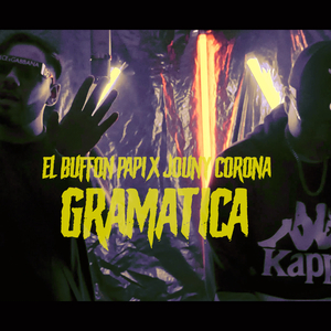 GRAMATICA (feat. JOUNYCORONA)