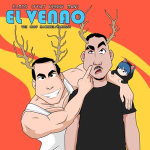 El venao (feat. Elmis, Kenny Man & the Chop Machine)