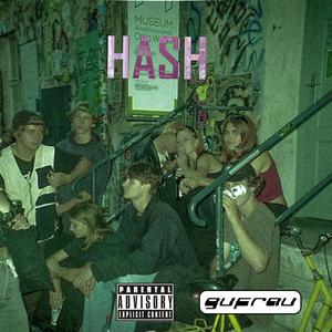 HASH (feat. kubmat, H4GO & M0N€¥0$$€Ł)