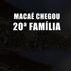 Macaé Chegou 20ª Família