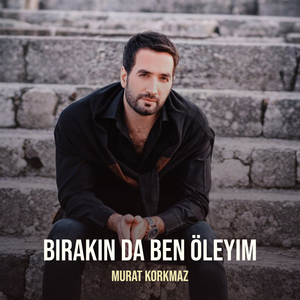 Bırakın da Ben Öleyim