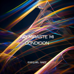 NO MIRASTE MI CONDICION (En Vivo)