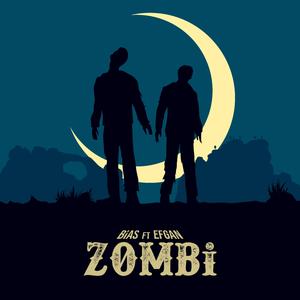Zombi (feat. Efgan)