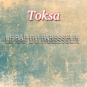 Le Rap Du Paresseux