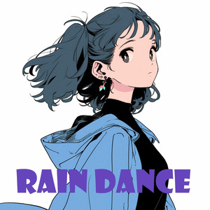 RAIN DANCE