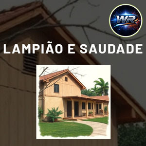 Lampião e saudade