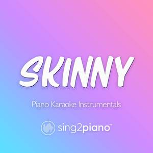 SKINNY (Originally Performed by Billie Eilish) (Piano Karaoke Version)