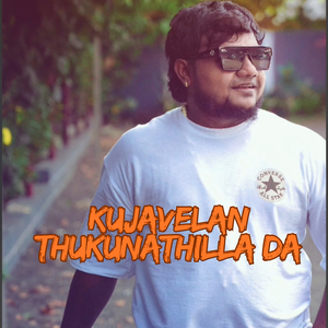 Kujavelan Thukunathilla Da