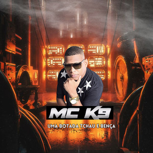 Uma Botada Tchau e Bença