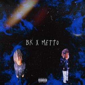 BK X METTO