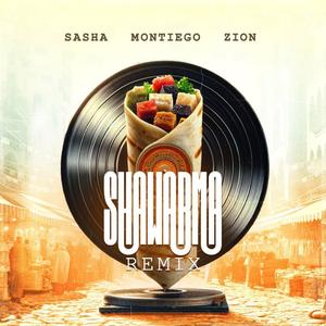 Shawarma (feat. Sasha & Zion) (Remix)