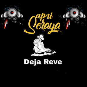 Deja Reve (Remix)