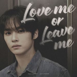 Love me or Leave me