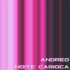 Noite Carioca (Original Mix)