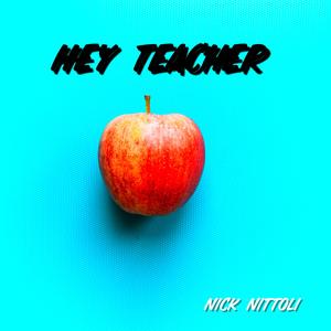 Hey Teacher