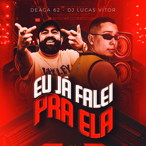 Eu Já Falei pra Ela