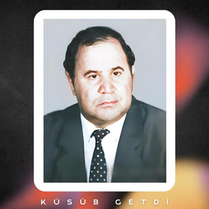 Küsüb Getdi