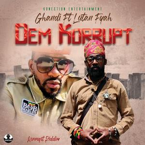 Dem Korrupt (feat. Lutan Fyah)