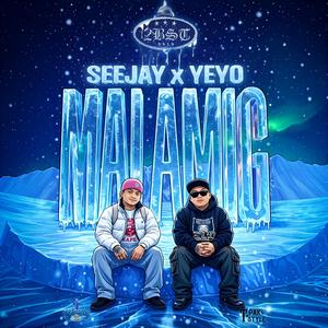 MALAMIG (feat. Seejay & Yeyo)