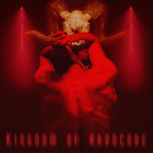 Kingdom of Hardcore