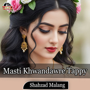 Masti Khwandawre Tappy