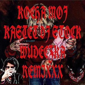 Kocha Moj Kastet (feat. Drabusheyka) (Remix)