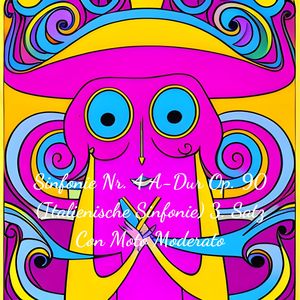 Sinfonie Nr. 4 A Dur Op. 90 (Italienische Sinfonie) 4. Satz Saltarello Presto