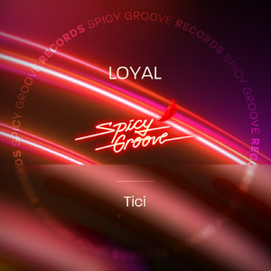 Loyal (Original Mix)