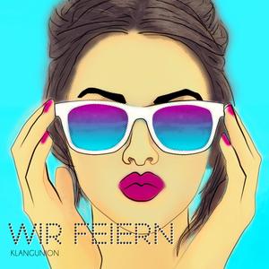 Wir feiern