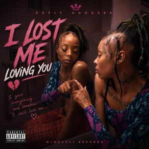 I Lost Me (Loving You)