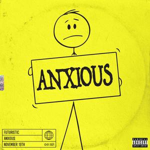 Anxious