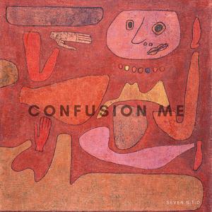 Confusion Me