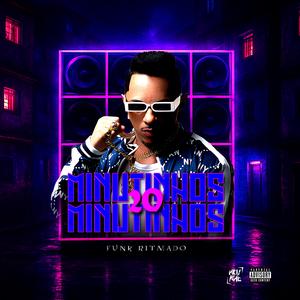 20 Minutinhos de Funk Ritmado