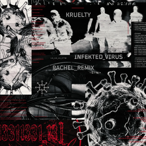 INFEKTED_VIRUS (RACHEL_REMIX)