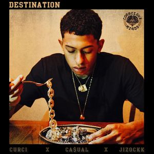 Destination (feat. Ca$ual & Jizockk)