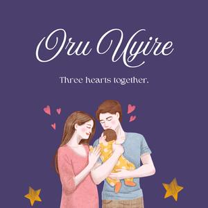 Oru Uyire (Three hearts together) (feat. Mani Kannan)