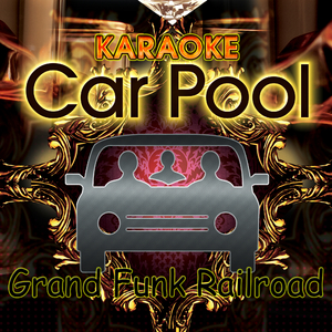 Some Kind Of Wonderful (In The Style Of Grand Funk Railroad) [Karaoke Version] [Karaoke Version]