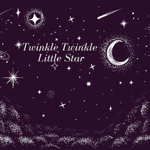 Twinkle Twinkle Little Star