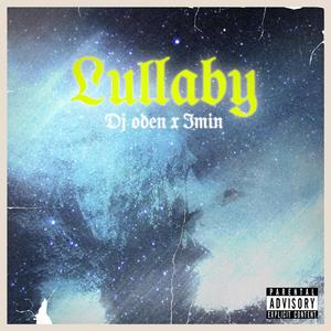 Lullaby (feat. Deejay Oden)