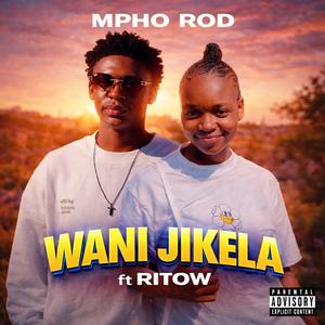 Wani jikela (feat. Ritow)