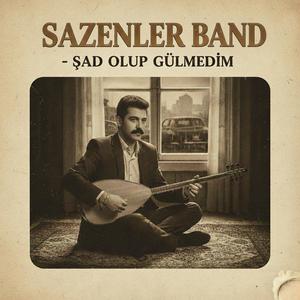 Şad Olup Gülmedim