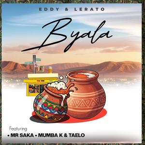 Byala (feat. Mumba K, Mr Saka & Taelo)