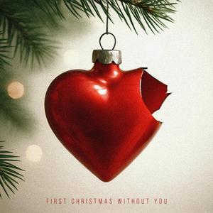 First Christmas Without You
