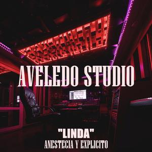 Linda (feat. Anestecia y Explicito)