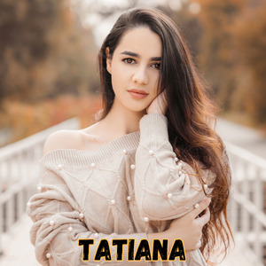 Tatiana