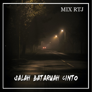 SALAH BATARUAH CINTO